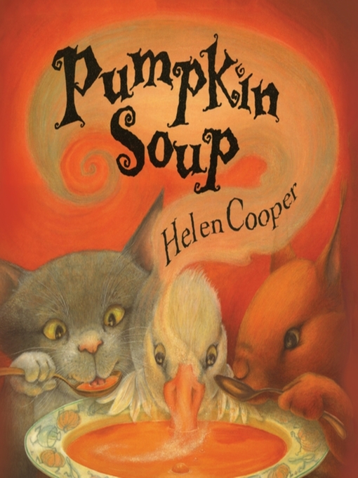 Title details for Pumpkin Soup by Helen Cooper - Available
